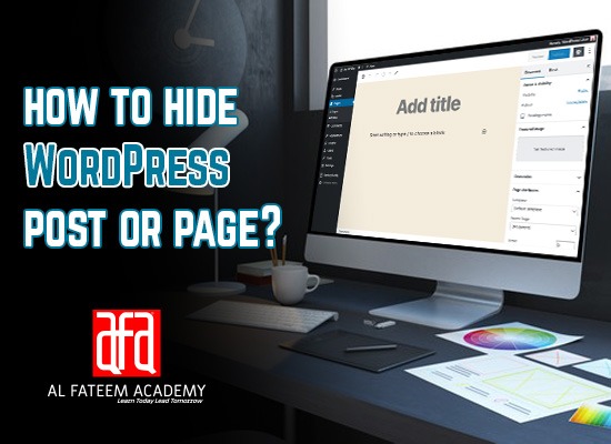 How to hide WordPress Post or Page?